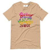Be Your True Authentic Self T-Shirt